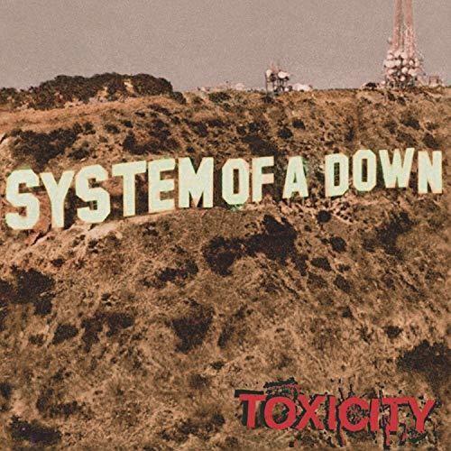 System Of A Down- Toxicity