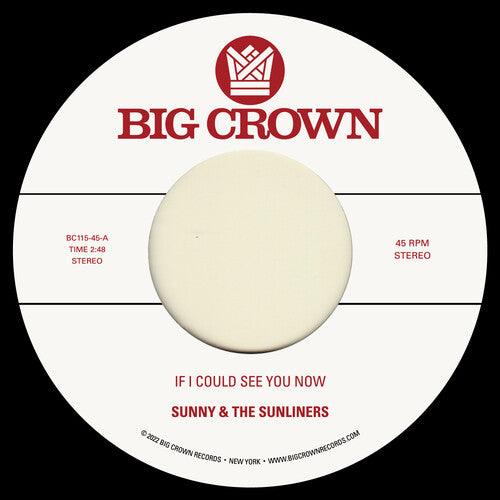 Sunny & the Sunliners- If I Could See You Now / Give Me Time