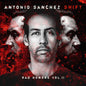 Antonio Sanchez- SHIFT (Bad Hombre, Vol. II)