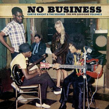 Curtis Knight & The Squires (Jimi Hendrix)- The PPX Sessions Vol 2 -BF20